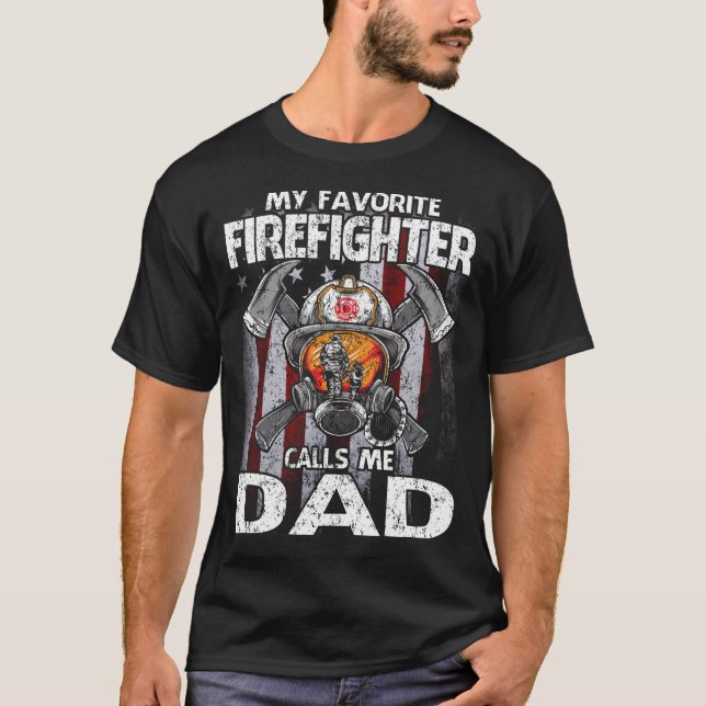 T-shirt Mon pompier favori m'appelle DAD USA Drapeau (Devant)