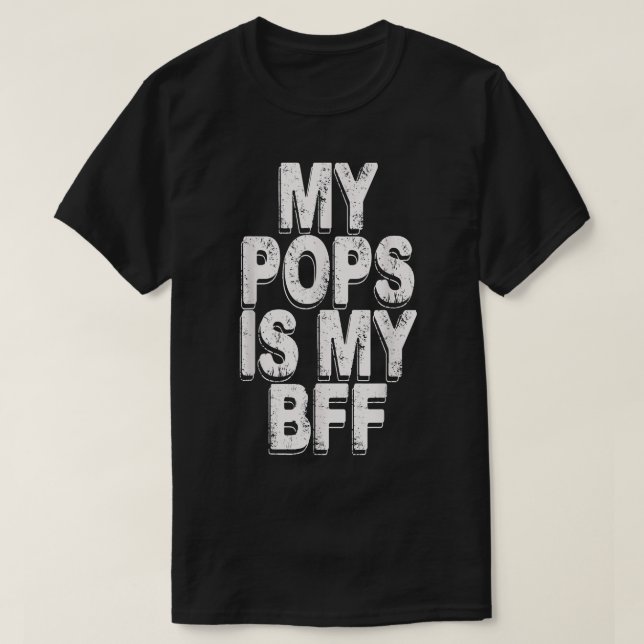 T-shirt mon pops est mon bff (Design devant)