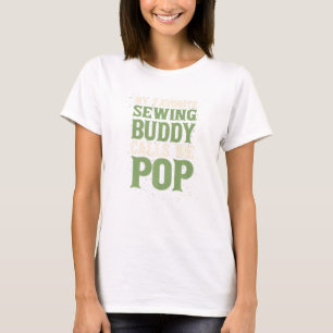 T-shirt Mon préféré Buddy Sewing Papa Quilting Daddy Hobby