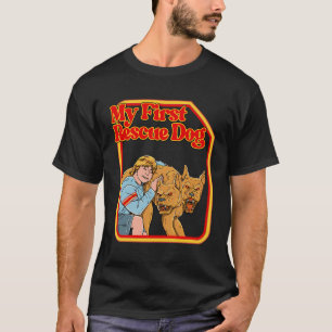 T-shirt Mon premier chien Secouru Funny Dark Humour Shirts