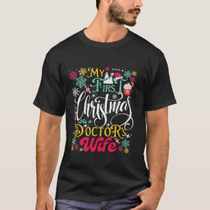 T-shirt Mon premier Noël en tant que femme de docteur Dr H