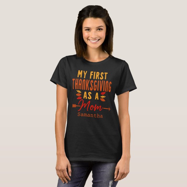 T-shirt Mon Premier Thanksgiving En Tant Que Maman Premièr (Devant entier)