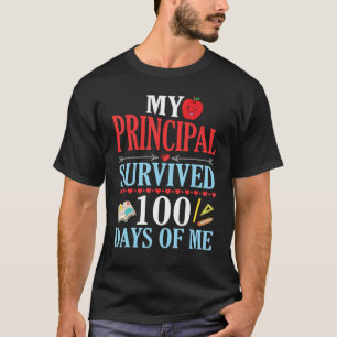 T-shirt Mon Principal A Survécu 100 Jours De Moi Étudiants