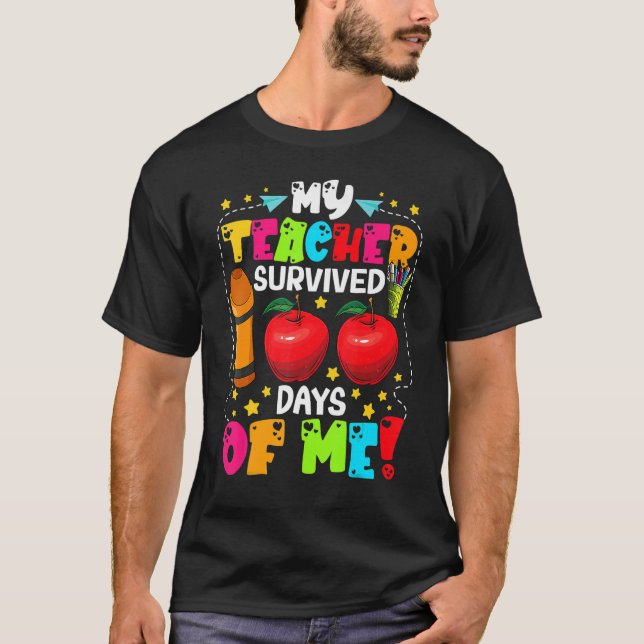 T-shirt Mon Professeur A Survécu 100 Jours De Moi 100 Jour (Devant)