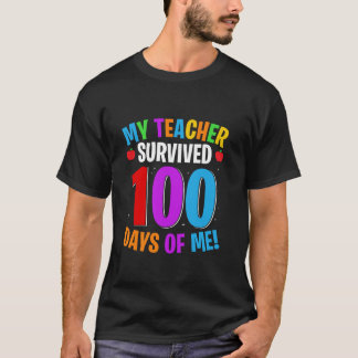 T-shirt Mon Professeur A Survécu 100 Jours De Moi 100 Jour