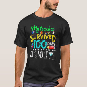 T-shirt Mon professeur a survécu 100 jours de moi 100e jou