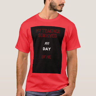 T-shirt Mon professeur a survécu 100 jours de moi 15