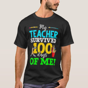 T-shirt Mon Professeur A Survécu 100 Jours De Moi Dab 100