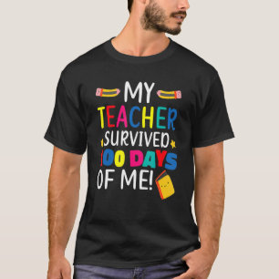 T-shirt Mon professeur a survécu 100 jours de moi élève él