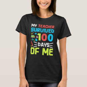 T-shirt Mon professeur a survécu 100 jours de moi Professe