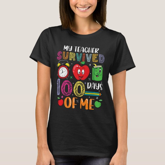 T-shirt Mon Professeur A Survécu À 100 Jours De Moi (Devant)