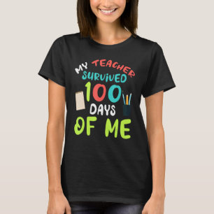 T-shirt Mon Professeur A Survécu À 100 Jours De Mon École