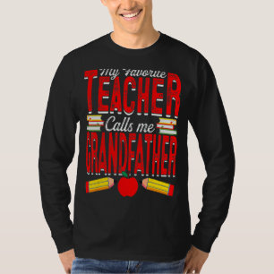 T-shirt Mon Professeur Préféré M'Appelle Grand-Père Enseig