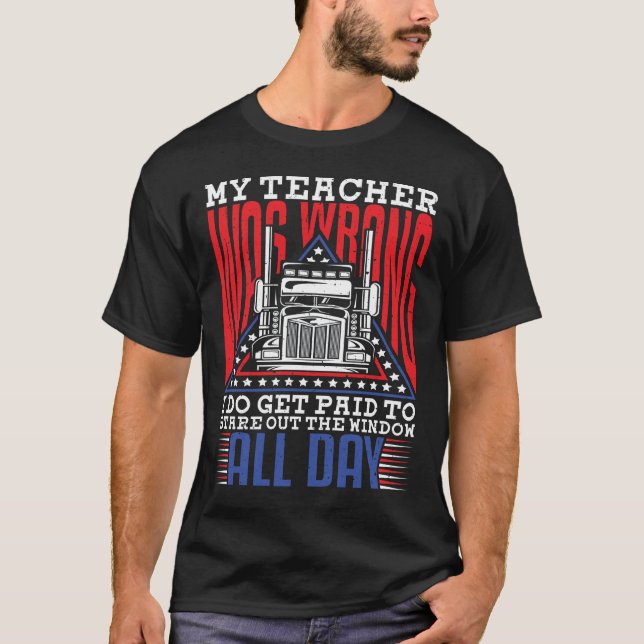 T-shirt Mon professeur se trompait, je me suis fait payer  (Devant)