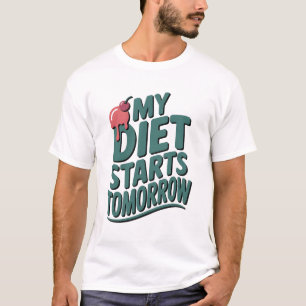 T-shirt Mon Régime Commence Demain Drôle Typographie Rétro