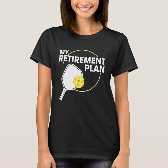 T-shirt Mon Régime De Retraite Drôle Pickleball Slogan Cad (Devant)