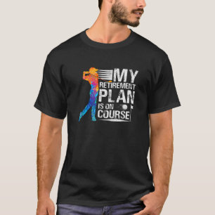 T-shirt Mon Régime De Retraite Funny Golf Retraité Pour Bo