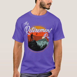 T-shirt Mon régime de retraite Randonnée