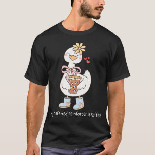 T-shirt Mon renforçateur préféré est Coffee Goose Rbt