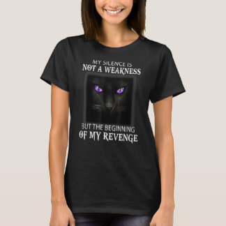 T-shirt Mon Silence N'Est Pas Une Faiblesse, Mais Le Début