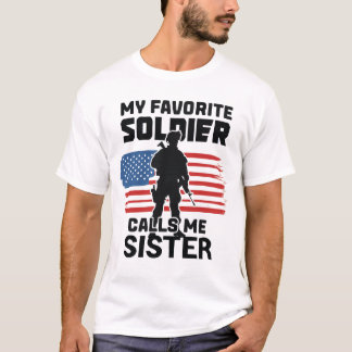 T-SHIRT MON SOLDAT PRÉFÉRÉ M'APPELLE SOEUR