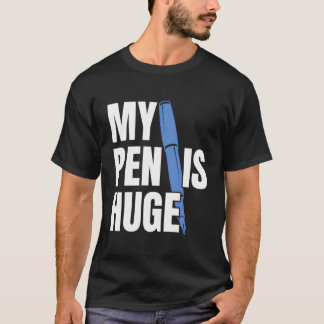 T-shirt Mon Stylo Est Énorme