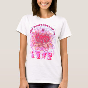 T-shirt Mon super-pouvoir est amour moderne Folk rose T-sh