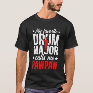 T-shirt Mon Tambour Major Préféré Pawpaw Grand-père Pawpaw