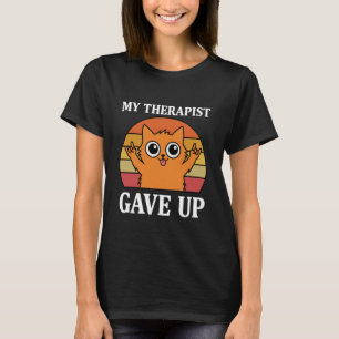 T-shirt Mon Thérapeute A Abandonné Drôle Rétro Chat Couche