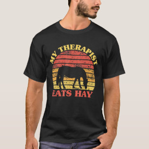 T-shirt Mon Thérapeute Mange Hay Cheval Vintage Dit Rétro