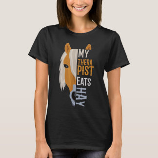 T-shirt Mon thérapeute mange Hay - Haflinger Horse