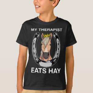 T-shirt Mon Thérapeute Mange Hay I Amateurs équestres
