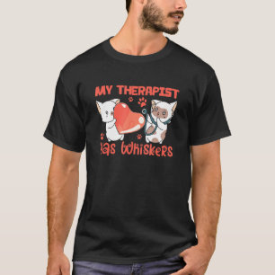 T-shirt Mon Thérapiste A Des Whiskers