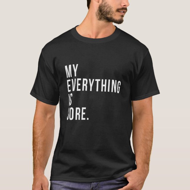 T-shirt Mon Tout Est Douloureux Exercice Fitness Muscle Ga (Devant)