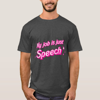 T-shirt Mon travail est juste un discours ami garçon famil