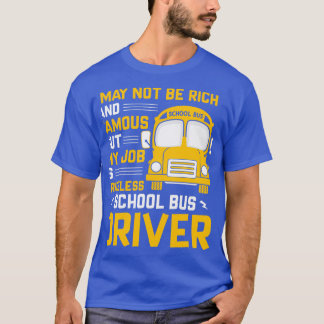 T-shirt Mon travail n'a pas de prix Conducteur de bus scol