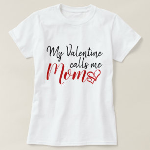 T-shirt Mon Valentine m'appelle maman