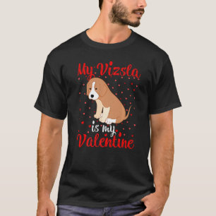 T-shirt Mon Vizsla Est Mon Coeur Valentin Aimer Vizsla Val