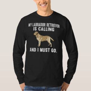 T-shirt Mon Yellow Labrador Retriever Appelle Et Je Dois