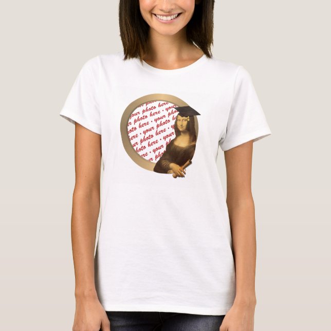 T-shirt Mona Lisa's Graduation Day Photo Frame (Devant)