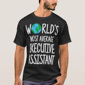T-shirt Monde le plus moyen assistant exécutif