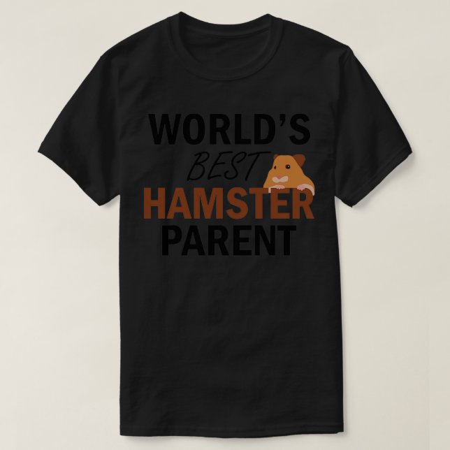 T-shirt Monde meilleur parent Hamster (Design devant)