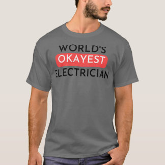 T-shirt monde okayest électricien