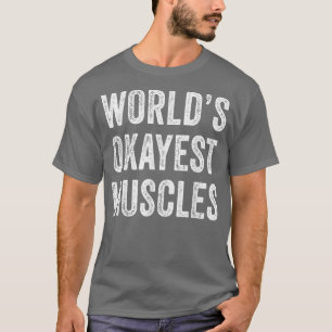 T-shirt Mondes Drôle Okayest Muscles Gym Entraînement Papa