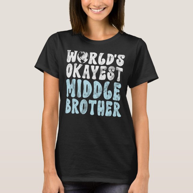 T-shirt Mondes les plus sympa Middle Brother (Devant)
