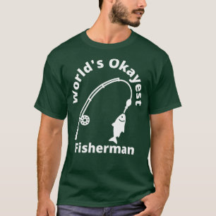 T-shirt Mondes Okayest Fisherman Funny Fishing Cadeau