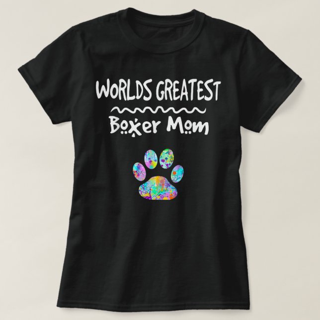 T-shirt Mondes plus grand Boxer Chien Maman Mère mignonne  (Design devant)