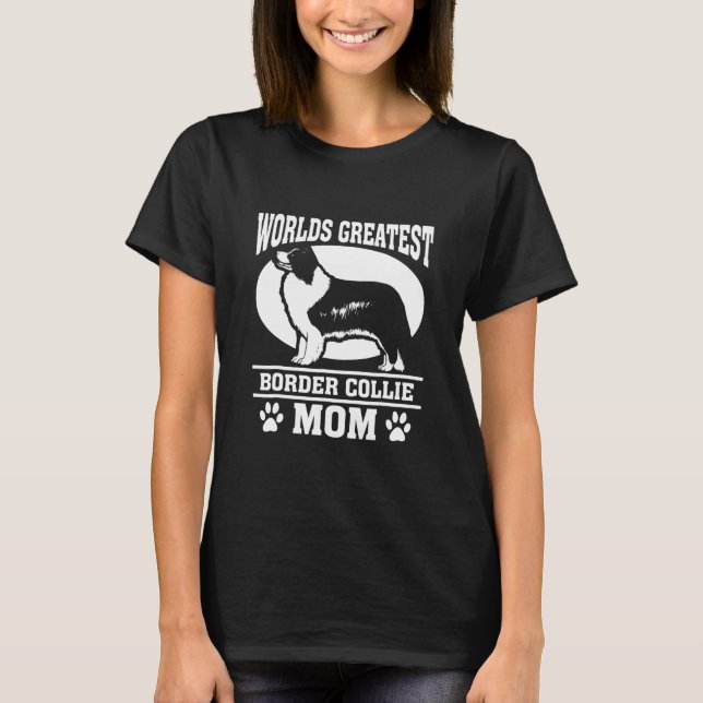 T-shirt Mondes plus grande frontière Collie Maman (Devant)