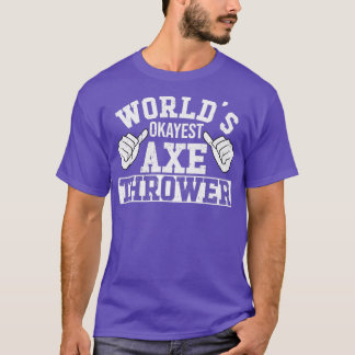 T-shirt Mondes Rétro Okayest Ax Thrower Hatchet Ax Throw