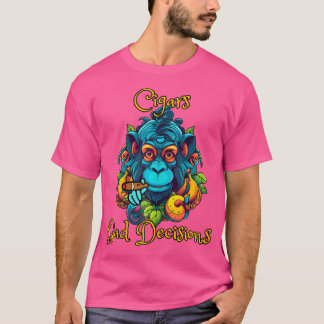 T-shirt Monkey Cigars And Bad Decisions